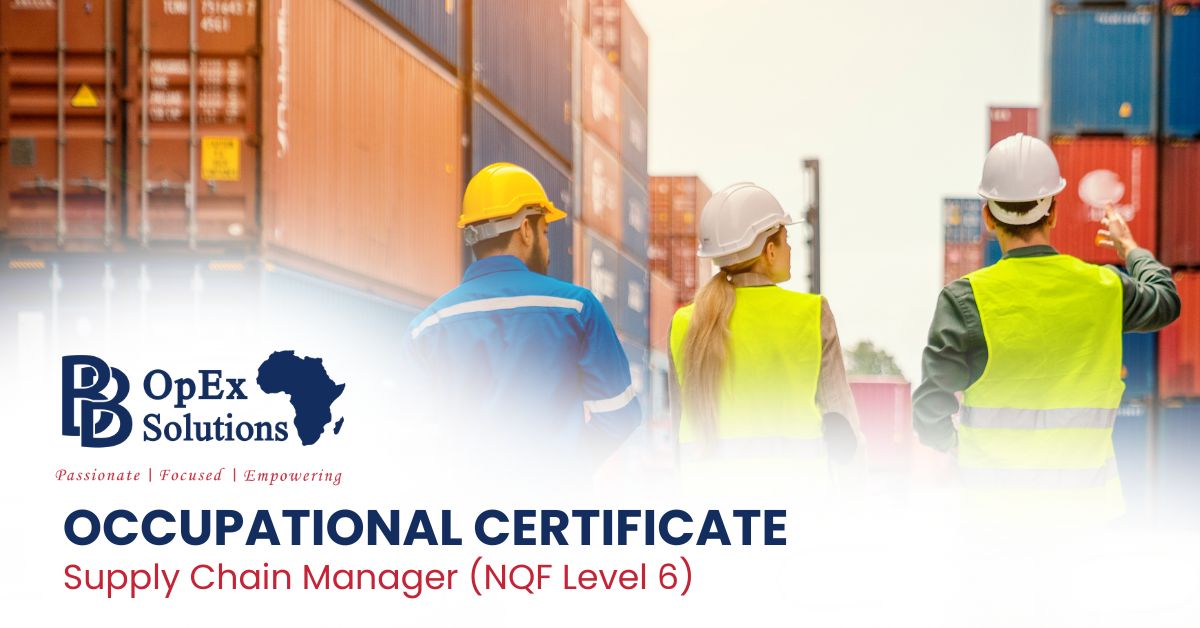Occupational Certificate: Supply Chain Manager (NQF Level 6) SAQA Accredited